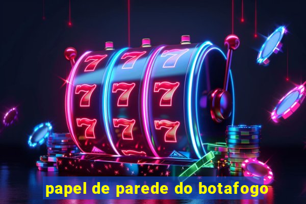 papel de parede do botafogo